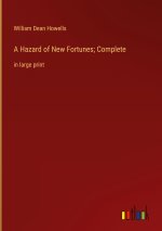 A Hazard of New Fortunes; Complete