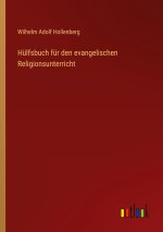 Hülfsbuch für den evangelischen Religionsunterricht