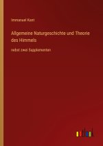 Allgemeine Naturgeschichte und Theorie des Himmels