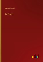 Die Eiszeit