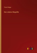 Des Lebens Wegzölle