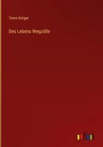 Des Lebens Wegzölle