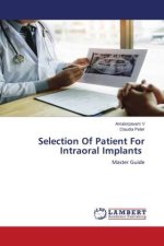 Selection Of Patient For Intraoral Implants