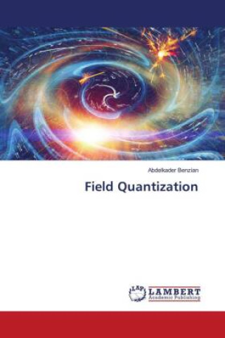 Field Quantization ()