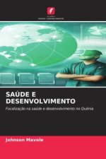 SAÚDE E DESENVOLVIMENTO