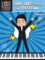 Lang Lang szkoła na fortepian poziom 3