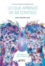 Lo que aprendí de mí contigo