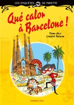 Les enquêtes de Mirette - Que calor à Barcelone - Édition premières lectures