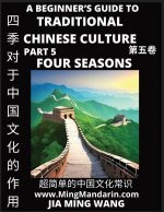 Role of the Four Seasons in Chinese History & Culture - A Beginner's Guide to Traditional Chinese Culture (Part 5), Self-learn Reading Mandarin with V