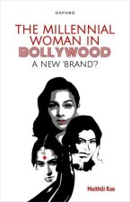 The Millennial Woman in Bollywood A New 'Brand'? (Hardback, Hardback)