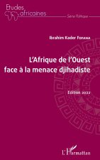 L' Afrique de l'Ouest face à la menace djihadiste