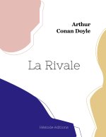 La Rivale