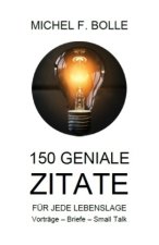 150 GENIALE ZITATE