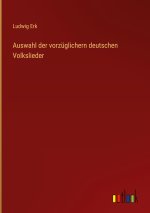 Auswahl der vorzüglichern deutschen Volkslieder