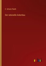 Der rationelle Ackerbau