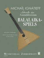 Schule des künstlerischen Balalaika-Spiels