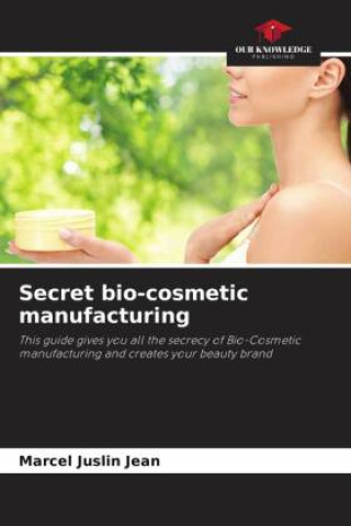 Secret bio-cosmetic manufacturing