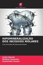 HIPOMINERALIZAÇ?O DOS INCISIVOS MOLARES