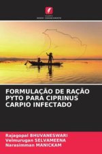 FORMULAÇ?O DE RAÇ?O PYTO PARA CIPRINUS CARPIO INFECTADO