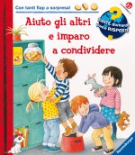 Aiuto gli altri e imparo a condividere. Un libro con tante finestrelle