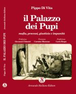 Palazzo dei Pupi. Mafia, processi, giustizia e impunità
