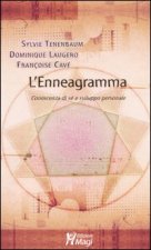 enneagramma. Conoscenza di sé e sviluppo personale