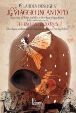 viaggio incantato. Racconti di janas, surbiles e altre figure leggendarie della tradizione sarda-The The enchanted journey. Ediz. italiana e inglese