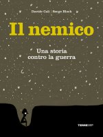 nemico. Una storia contro la guerra
