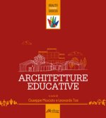 Architetture educative. Progetto «Prototipi di scuole da abitare»