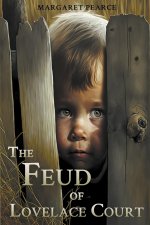 The Feud of Lovelace Court