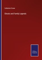 Ghosts and Family Legends