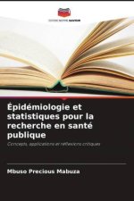 Épidémiologie et statistiques pour la recherche en santé publique