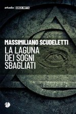 laguna dei sogni sbagliati