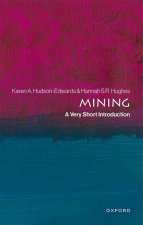 Mining: A Very Short Introduction  (Paperback)