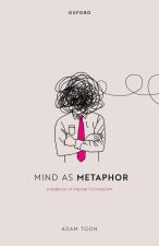 Mind as Metaphor A Defence of Mental Fictionalism (Hardback)