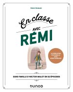 En classe avec Rémi - Sans famille en 52 épisodes