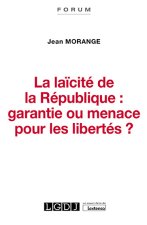 Laïcité de la République : garantie ou menace pour les libertés ?