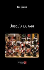 Jusqu'à la faim