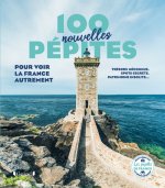 100 nouvelles pépites pour découvrir la France
