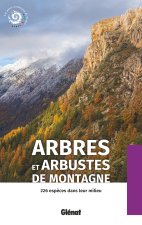 Arbres et abustes de montagne (2e ed)