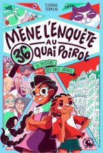 Mène l'enquête au 36, quai Poirot L Attaque des poubelles