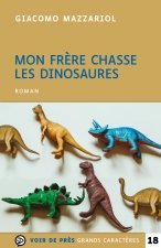 MON FRERE CHASSE LES DINOSAURES