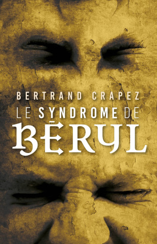 LE SYNDROME DE BÉRYL