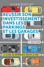 Réussir son investissement dans les parkings et les garages