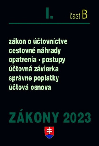 Zákony I B 2023 - účtovné zákony - Úplné znenie po novelách k 1. 1. 2023