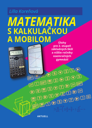 Matematika s mobilom a kalkulačkou