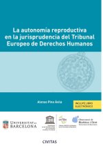 LA AUTONOMIA REPRODUCTIVA EN LA JURISPRUDENCIA DEL TRIBUNAL