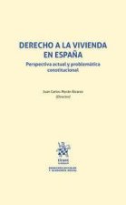 DERECHO A LA VIVIENDA EN ESPAÑA PERSPECTIVA ACTUAL Y PROBLE