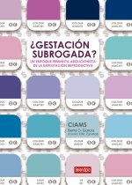 ¿GESTACIÓN SUBROGADA?