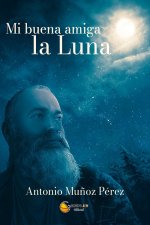 MI BUENA AMIGA LA LUNA